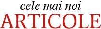 Cele mai noi articole