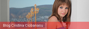 Blog Cristina Ciobanasu